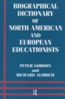 Biographical Dictionary of North American and European Educationists - eBook