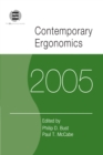 Contemporary Ergonomics 2005 : Proceedings of the International Conference on Contemporary Ergonomics (CE2005), 5-7 April 2005, Hatfield, UK - eBook