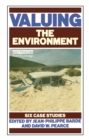 Valuing the Environment : Six case studies - eBook