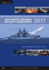 Asia-Pacific Regional Security Assessment 2017 - eBook