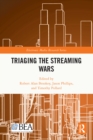 Triaging the Streaming Wars - eBook