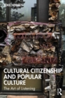 Cultural Citizenship and Popular Culture : The Art of Listening - eBook