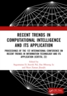 Recent Trends in Computational Intelligence and Its Application : Proceedings of the 1st International Conference on Recent Trends in Information Technology and its Application (ICRTITA, 22) - eBook