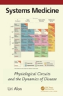 Systems Medicine : Physiological Circuits and the Dynamics of Disease - eBook