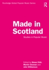 Made in Scotland : Studies in Popular Music - eBook