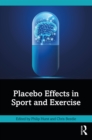 Placebo Effects in Sport and Exercise - eBook
