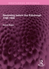 Reviewing before the Edinburgh 1788-1802 - eBook