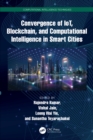 Convergence of IoT, Blockchain, and Computational Intelligence in Smart Cities - eBook