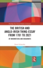 The British and Anglo-Irish Thing-Essay from 1701 to 2021 : Of Broomsticks and Doughnuts - eBook