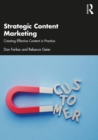 Strategic Content Marketing : Creating Effective Content in Practice - eBook