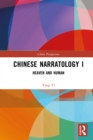 Chinese Narratology I : Heaven and Human - eBook