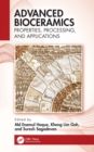 Advanced Bioceramics : Properties, Processing, and Applications - eBook