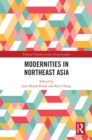 Modernities in Northeast Asia - eBook