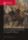 The Routledge Handbook of Spanish History - eBook