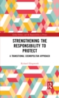 Strengthening the Responsibility to Protect : A Transitional Cosmopolitan Approach - eBook