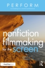 Nonfiction Filmmaking for the Screen - eBook