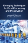 Emerging Techniques for Food Processing and Preservation - eBook