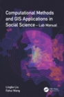 Computational Methods and GIS Applications in Social Science - Lab Manual - eBook