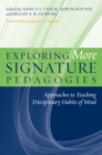 Exploring More Signature Pedagogies : Approaches to Teaching Disciplinary Habits of Mind - eBook