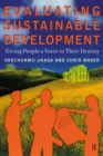 Evaluating Sustainable Development : Giving People a Voice in Their Destiny - eBook