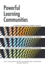 Powerful Learning Communities : A Guide to Developing Student, Faculty, and Professional Learning Communities to Improve Student Success and Organizational Effectiveness - eBook