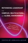 Rethinking Leadership in a Complex, Multicultural, and Global Environment : New Concepts and Models for Higher Education - eBook