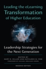 Leading the eLearning Transformation of Higher Education : Leadership Strategies for the Next Generation - eBook