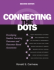 Connecting the Dots : Developing Student Learning Outcomes and Outcomes-Based Assessment - eBook