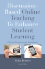 Discussion-Based Online Teaching To Enhance Student Learning : Theory, Practice and Assessment - eBook