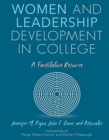 Women and Leadership Development in College : A Facilitation Resource - eBook