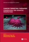 Cancer Targeting Therapies : Conventional and Advanced Perspectives - eBook