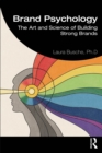 Brand Psychology : The Art and Science of Building Strong Brands - eBook
