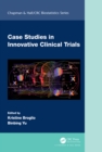 Case Studies in Innovative Clinical Trials - eBook