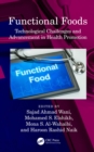 Functional Foods : Technological Challenges and Advancement in Health Promotion - eBook