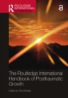 The Routledge International Handbook of Posttraumatic Growth - eBook