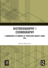 Historiography | Cosmography : A Monograph in Honour of Professor Harjeet Singh Gill - eBook