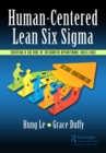 Human-Centered Lean Six Sigma : Creating a Culture of Integrated Operational Excellence - eBook