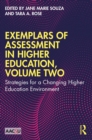Exemplars of Assessment in Higher Education, Volume Two : Strategies for a Changing Higher Education Environment - eBook
