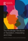 The Routledge Handbook of Translation, Interpreting and Crisis - eBook