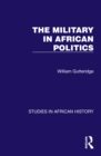 The Military in African Politics - eBook