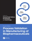 Process Validation in Manufacturing of Biopharmaceuticals - eBook