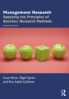 Management Research : Applying the Principles of Business Research Methods - eBook