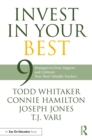 Invest in Your Best : 9 Strategies to Grow, Support, and Celebrate Your Most Valuable Teachers - eBook