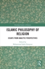 Islamic Philosophy of Religion : Essays from Analytic Perspectives - eBook