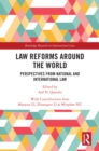 Law Reforms Around the World : Perspectives from National and International Law - eBook