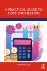A Practical Guide to Cost Engineering - eBook