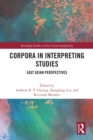 Corpora in Interpreting Studies : East Asian Perspectives - eBook
