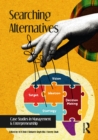 Searching Alternatives : Case Studies in Management & Entrepreneurship - eBook