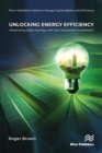Unlocking Energy Efficiency : Maximizing Utility Savings with Zero Equipment Investment - eBook