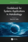 Guidebook for Systems Applications in Astrobiology - eBook